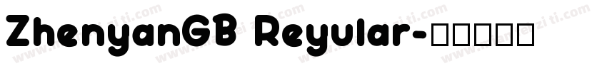 ZhenyanGB Reyular字体转换